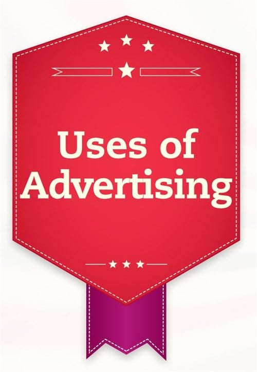 Uses Of Advertising
